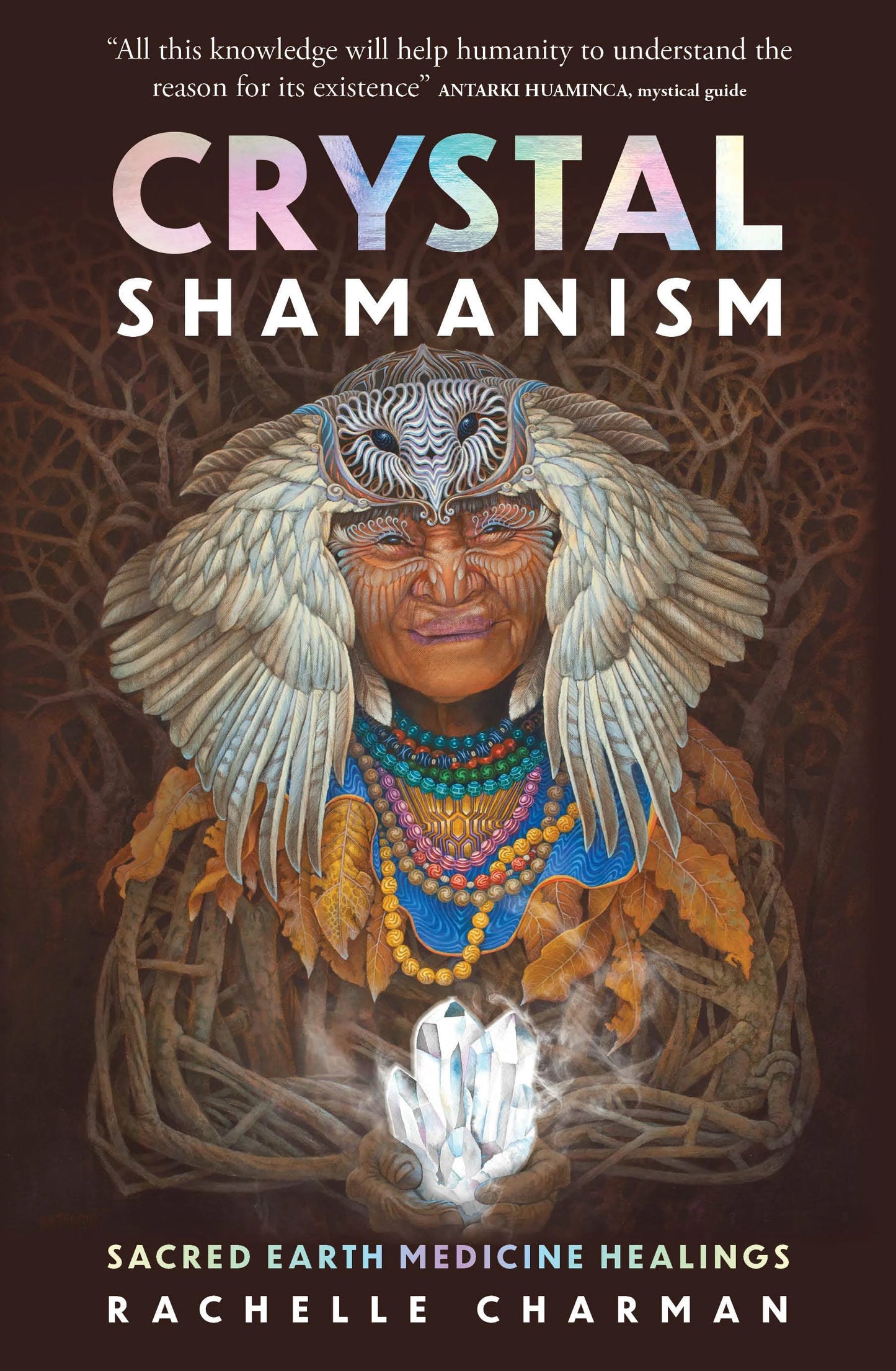 Crystal Shamanism by ROCKPOOL PUBLISHING